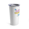 "Love What You Do and You'll Succeed" Inspirational Tumbler White