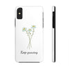 "Keep Growing" Motivational Phone Case - White