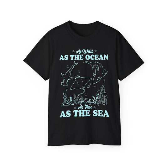 As Wild As The Ocean T-Shirt