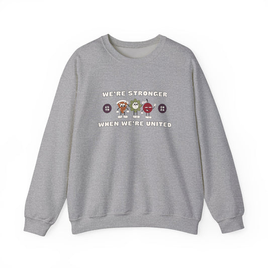 Stronger Together Sweatshirt