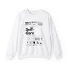 "Self-Care Nutritional Label" Cozy Sweatshirt