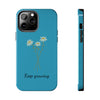 "Keep Growing" Motivational Phone Case