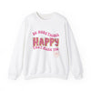 "Do More Things That Make You Happy" Motivational Sweatshirt