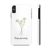 "Keep Growing" Motivational Phone Case - White