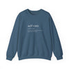 "Self-Care" Definition Sweatshirt