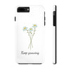 "Keep Growing" Motivational Phone Case - White