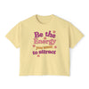 Be The Energy Boxy Tee