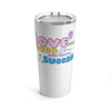 "Love What You Do and You'll Succeed" Inspirational Tumbler White