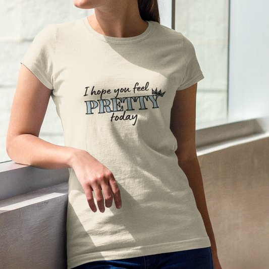 Feel Pretty Tee