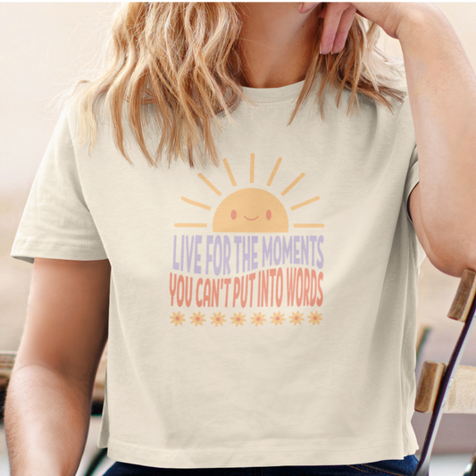 Live for the Moments Boxy Tee