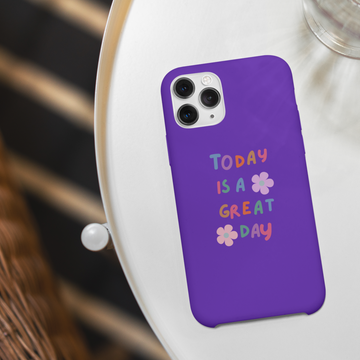 Positive Vibes Tough Phone Case - "Today is a Great Day" Purple